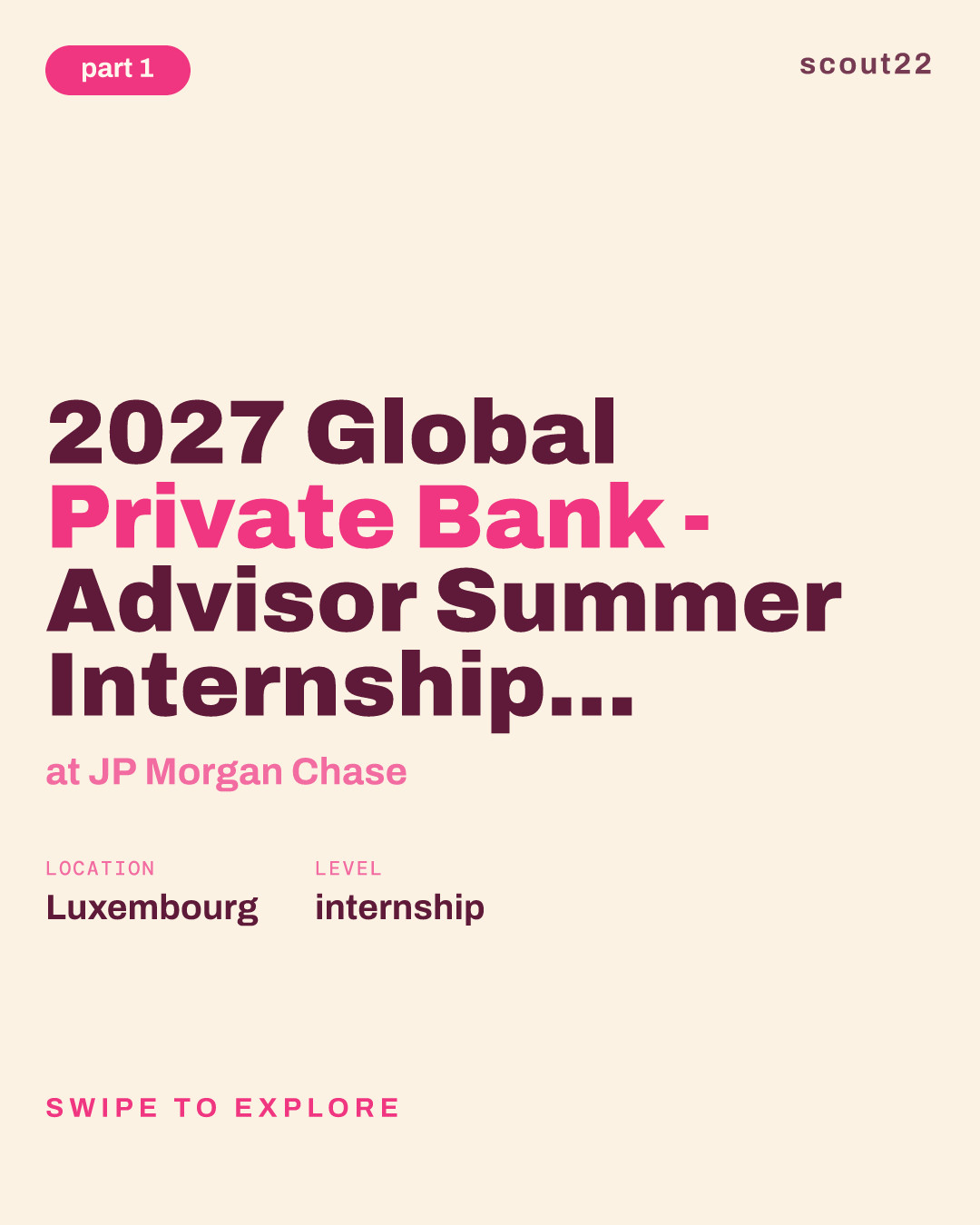 2027 Global Private Bank - Advisor Summer Internship Program - Luxembourg at JP Morgan Chase