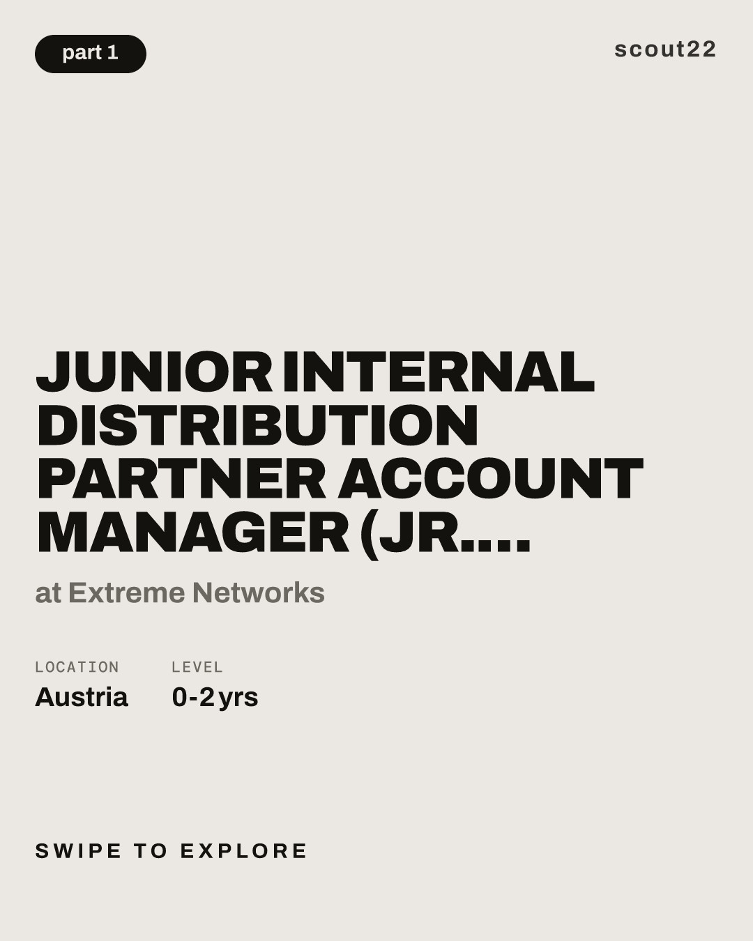 Junior Internal Distribution Partner Account Manager (Jr. iDPAM) - Alpine / DACH at Extreme Networks