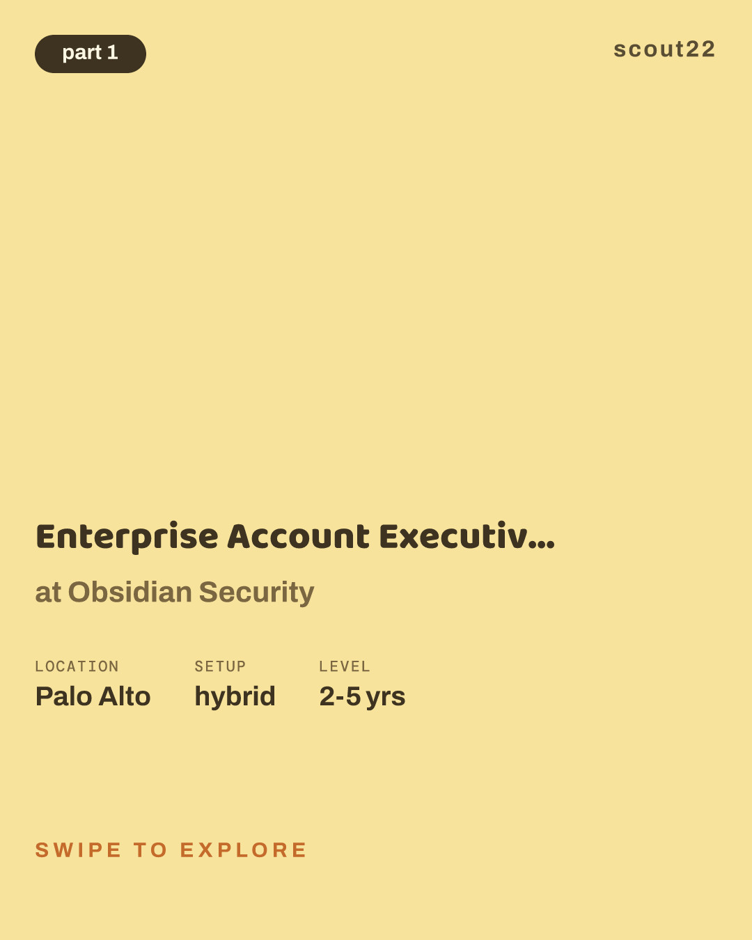 Enterprise Account Executive - San Francisco Bay Area - HYBRID at Obsidian Security