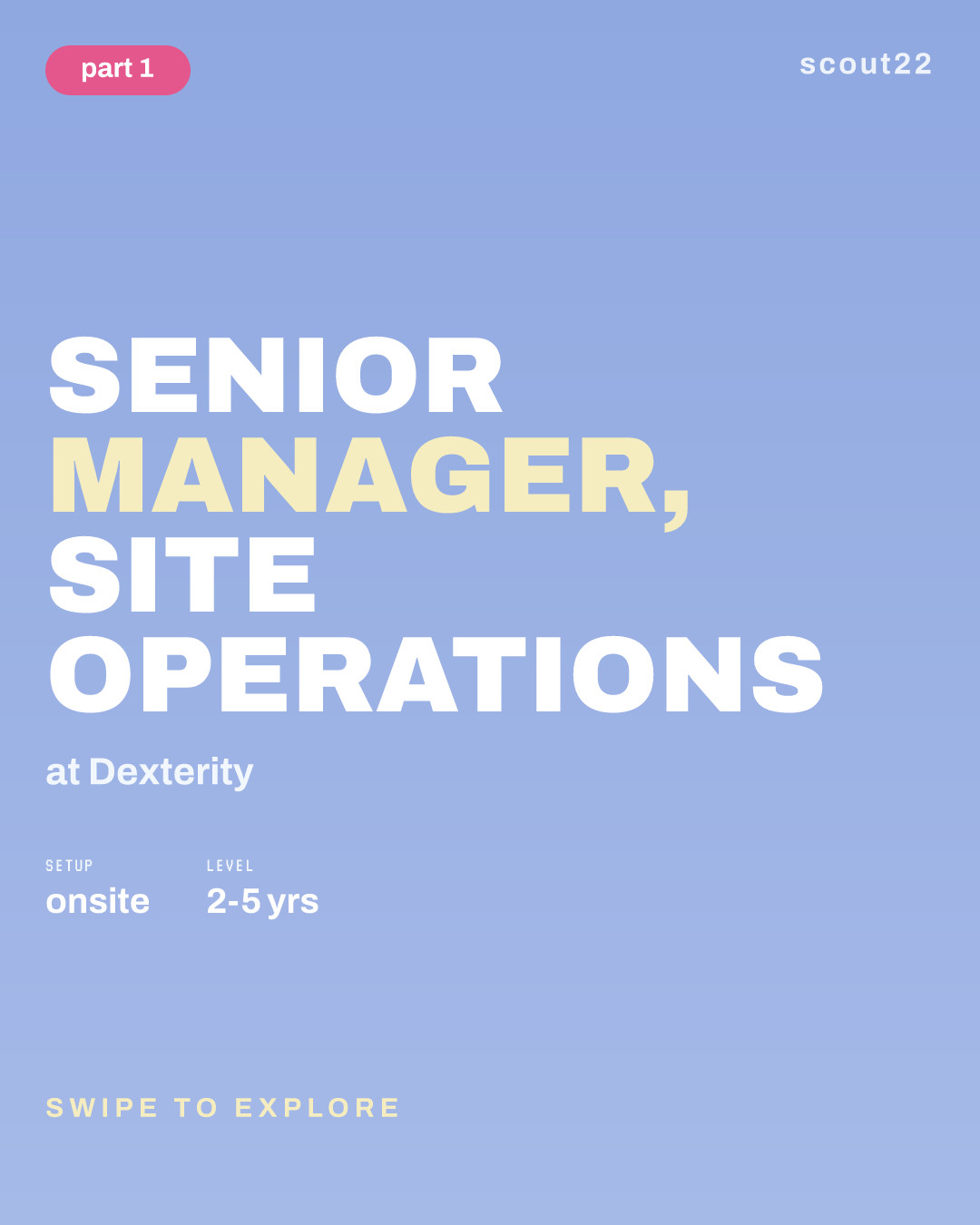 Senior Manager, Site Operations at Dexterity