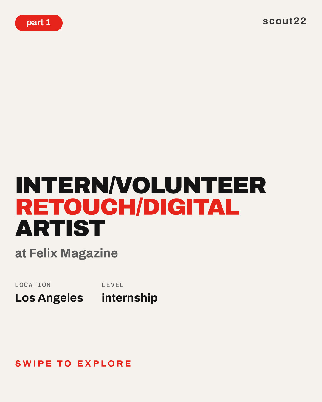Intern/Volunteer Retouch/Digital Artist at Felix Magazine