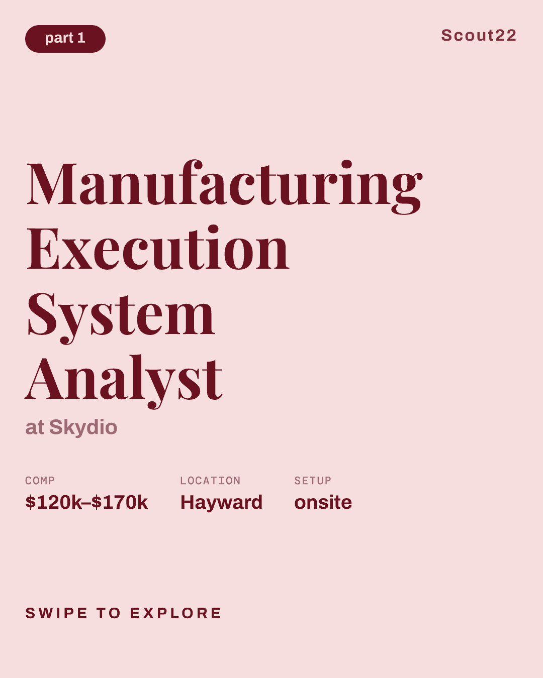 Manufacturing Execution System Analyst at Skydio