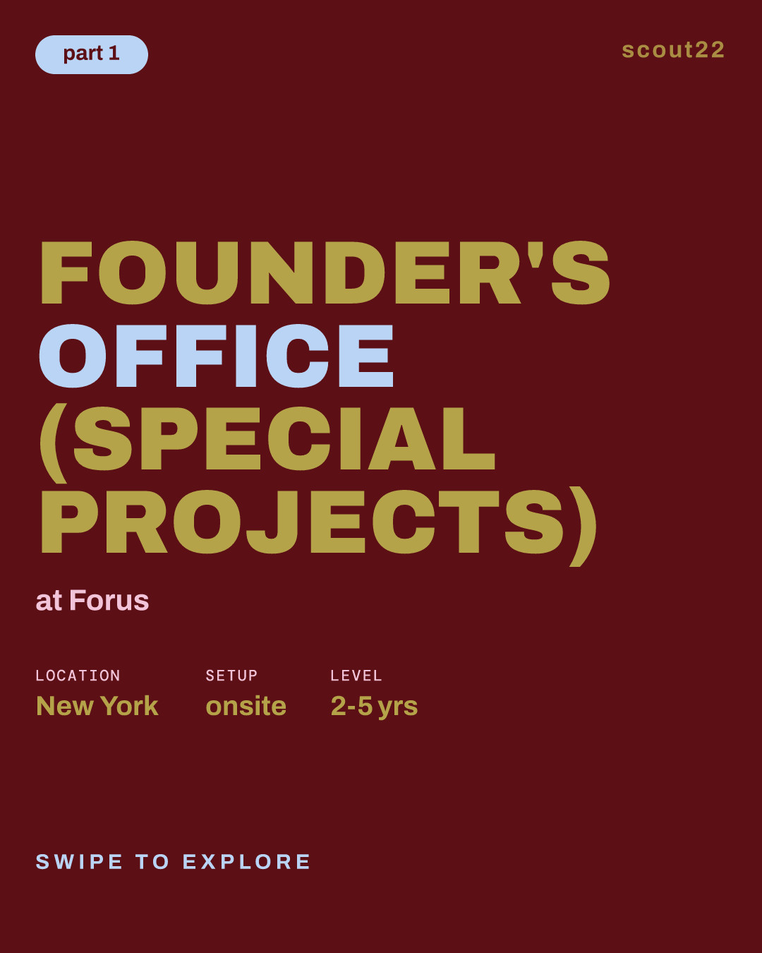 Founder's Office (Special Projects) at Forus