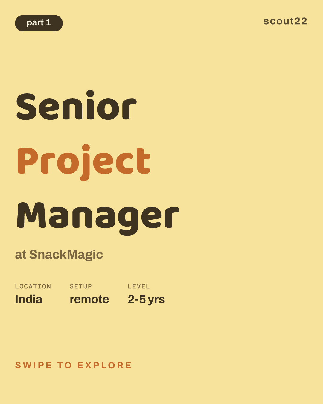 Senior Project Manager at SnackMagic