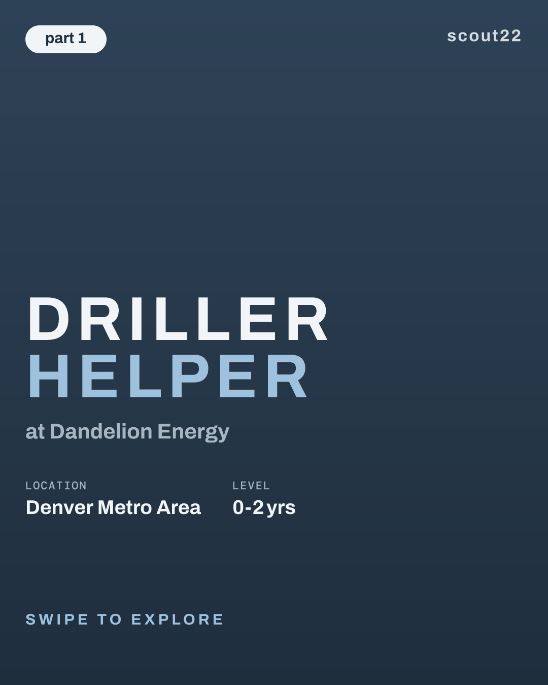 Driller Helper at Dandelion Energy