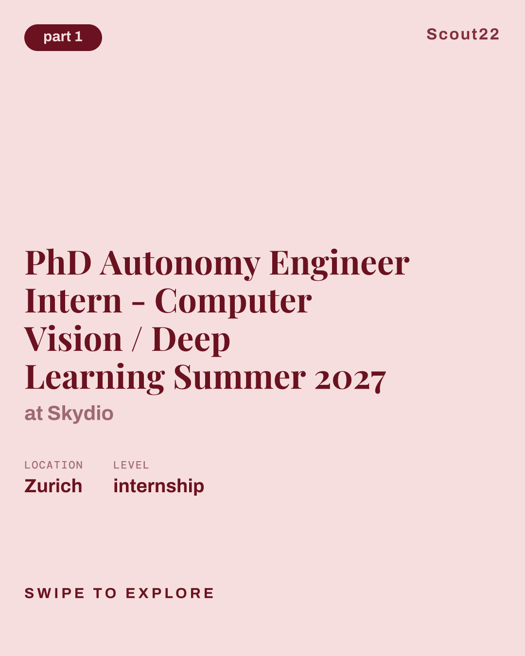 PhD Autonomy Engineer Intern - Computer Vision / Deep Learning Summer 2027 at Skydio