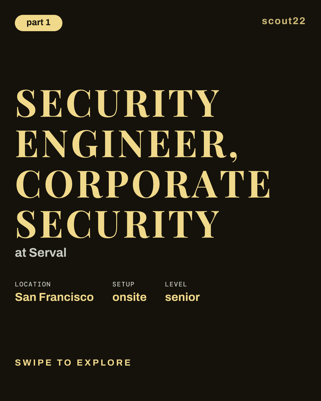Security Engineer, Corporate Security at Serval