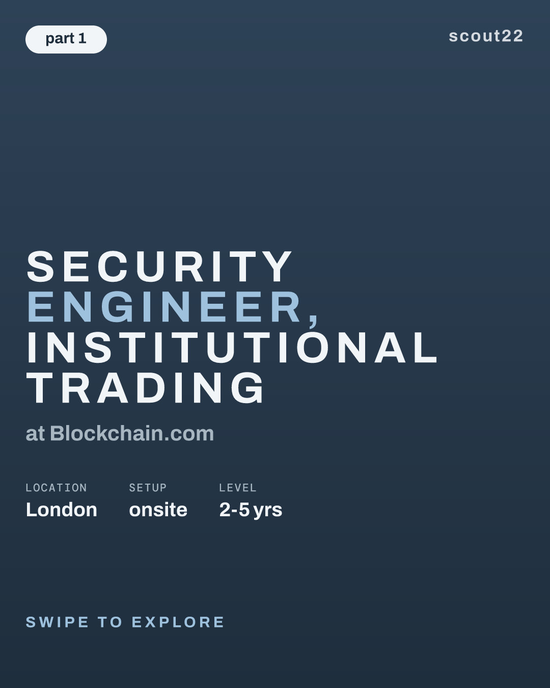 Security Engineer, Institutional Trading at Blockchain.com