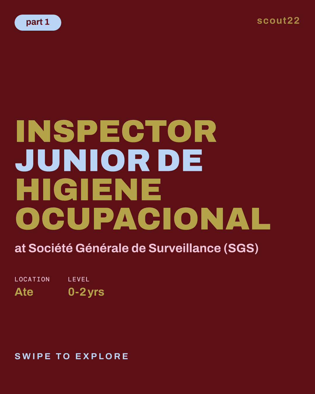 INSPECTOR JUNIOR DE HIGIENE OCUPACIONAL at Société Générale de Surveillance (SGS)