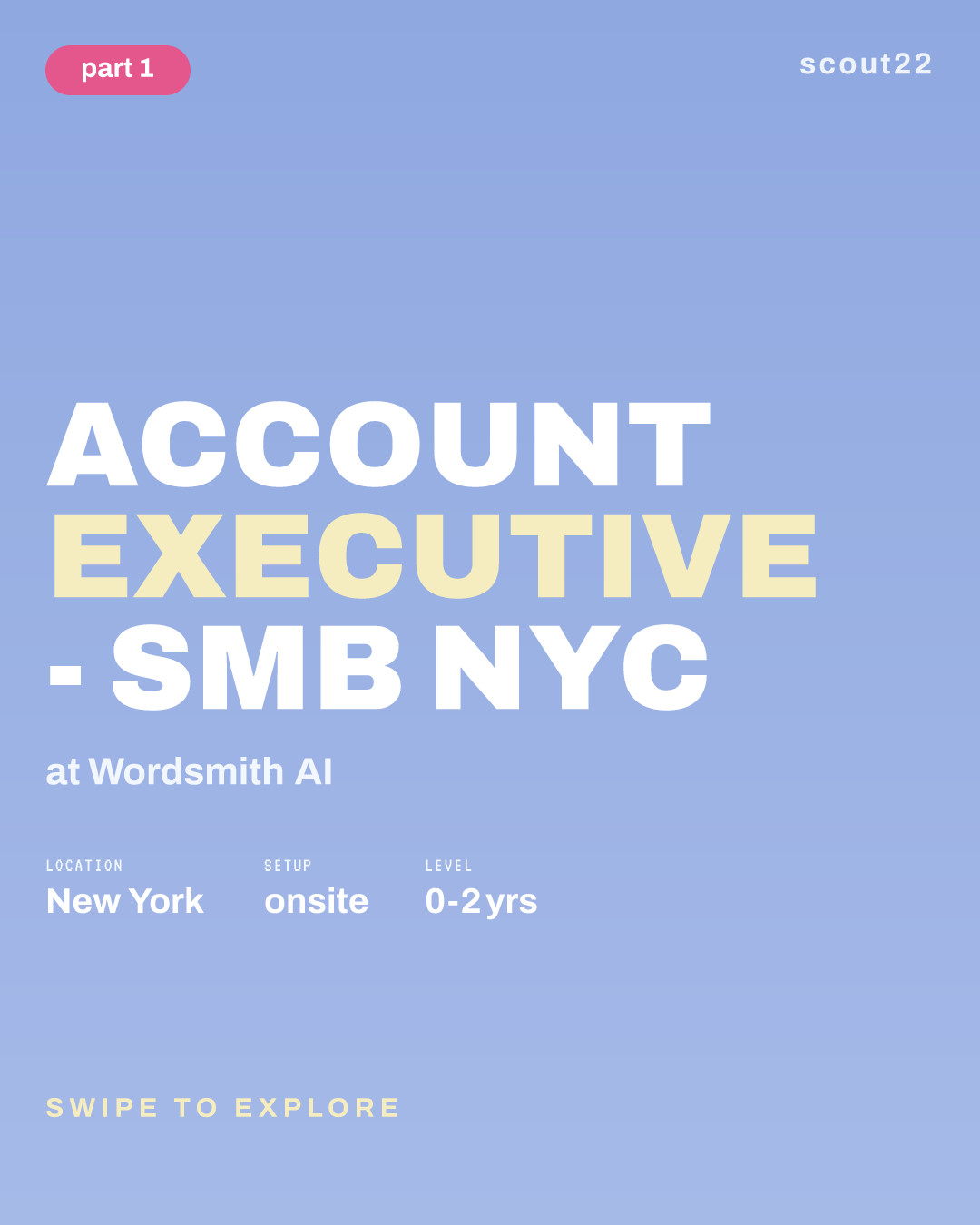 Account Executive - SMB NYC at Wordsmith AI