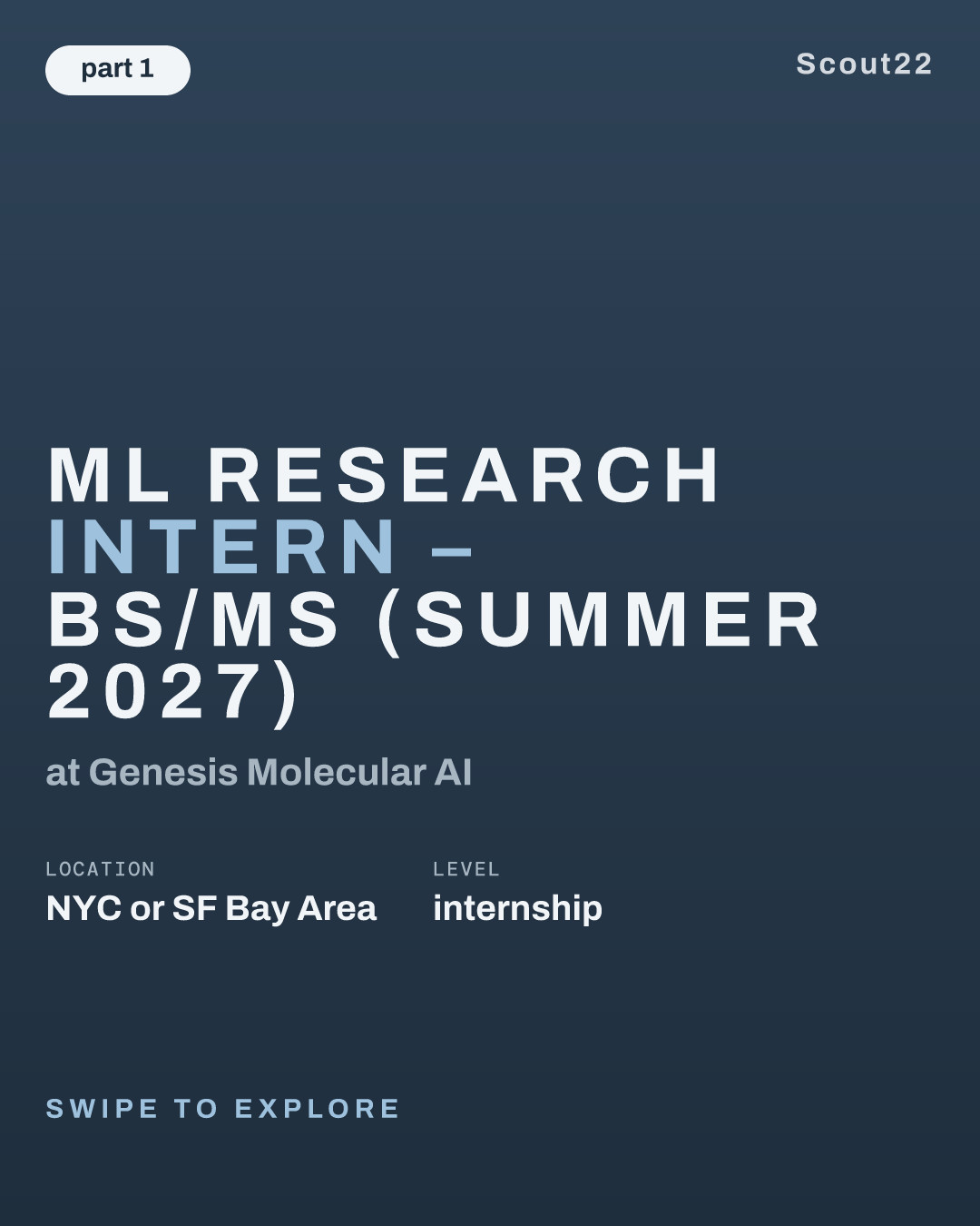 ML Research Intern – BS/MS (Summer 2027) at Genesis Molecular AI