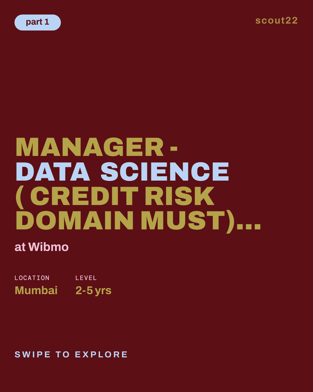 Manager - Data Science ( Credit Risk Domain Must) (Mumbai, IN) at Wibmo