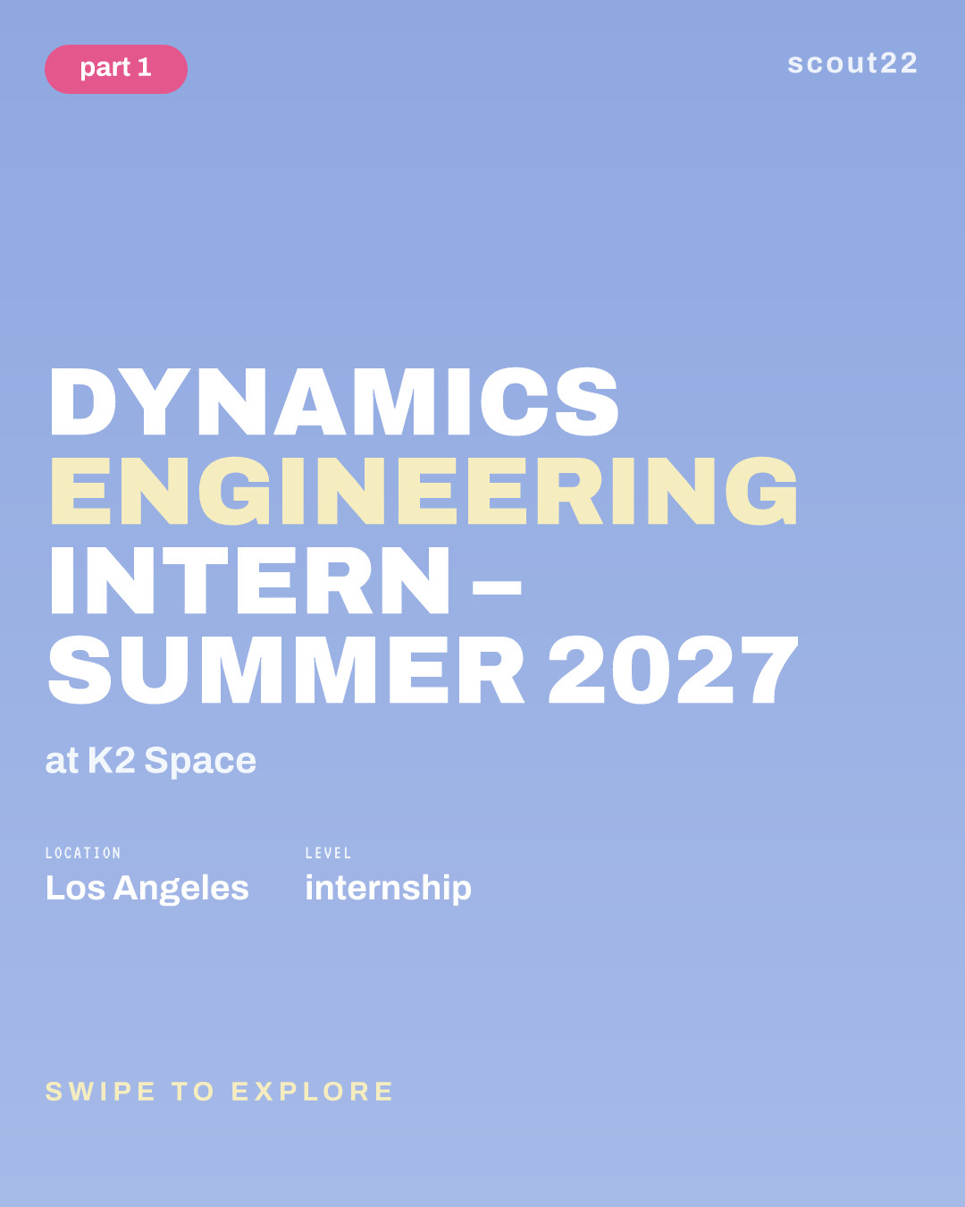 Dynamics Engineering Intern – Summer 2027 at K2 Space