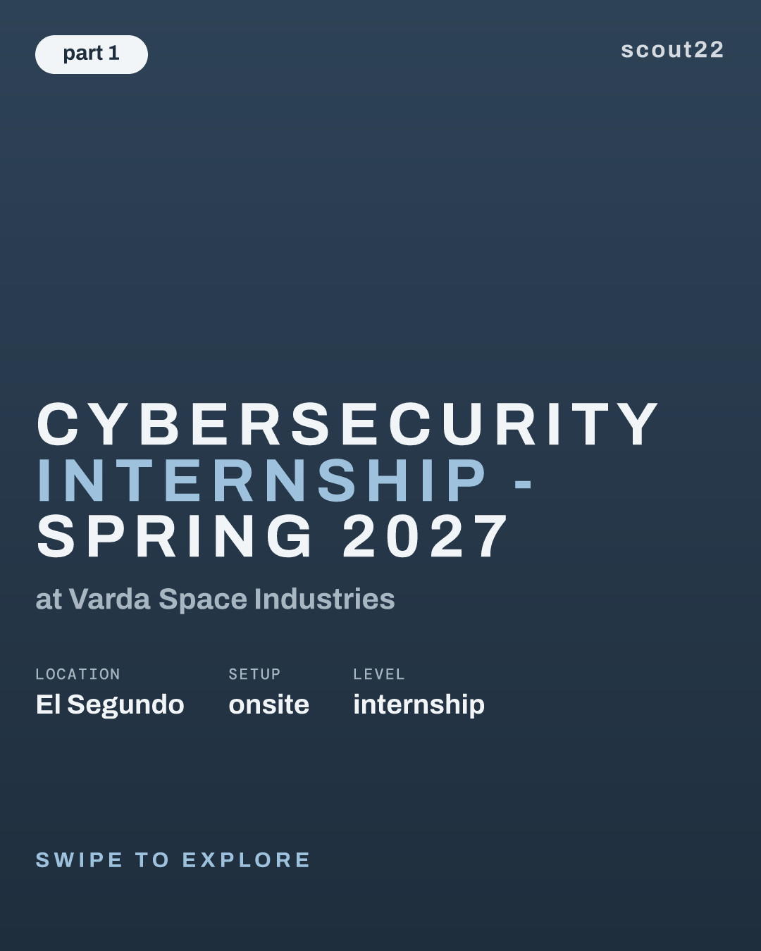 Cybersecurity Internship - Spring 2027 at Varda Space Industries