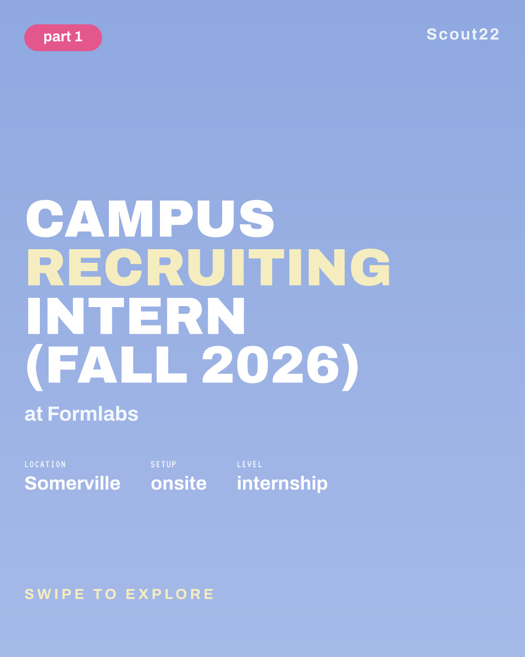Campus Recruiting Intern (Fall 2026) at Formlabs