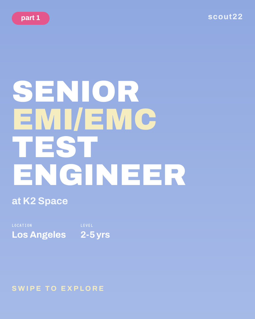 Senior EMI/EMC Test Engineer at K2 Space