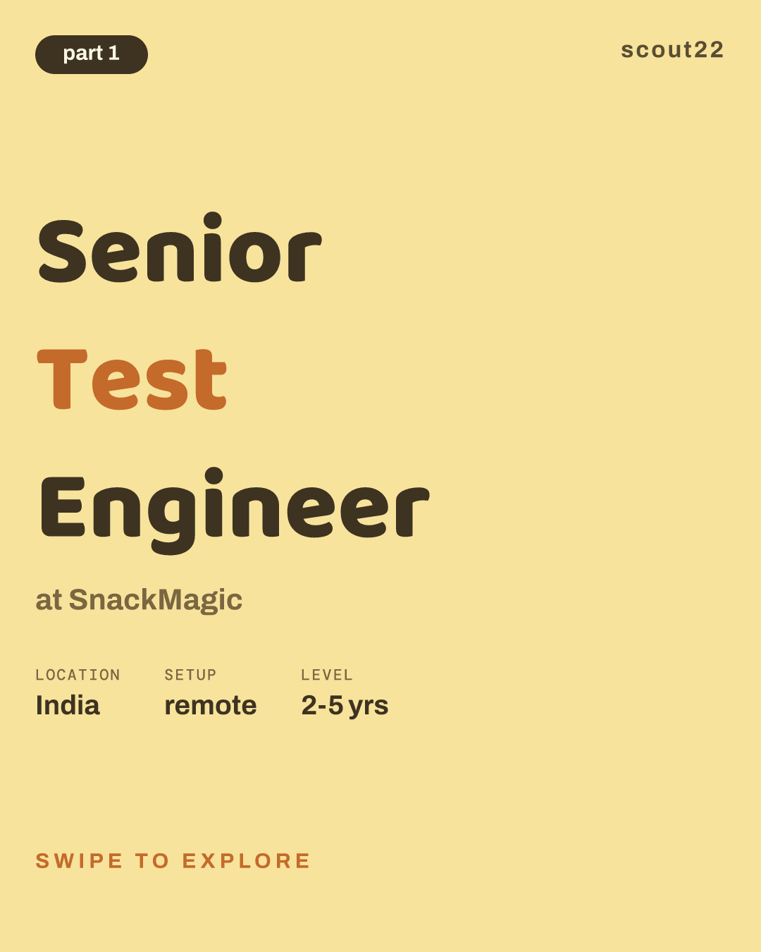 Senior Test Engineer at SnackMagic