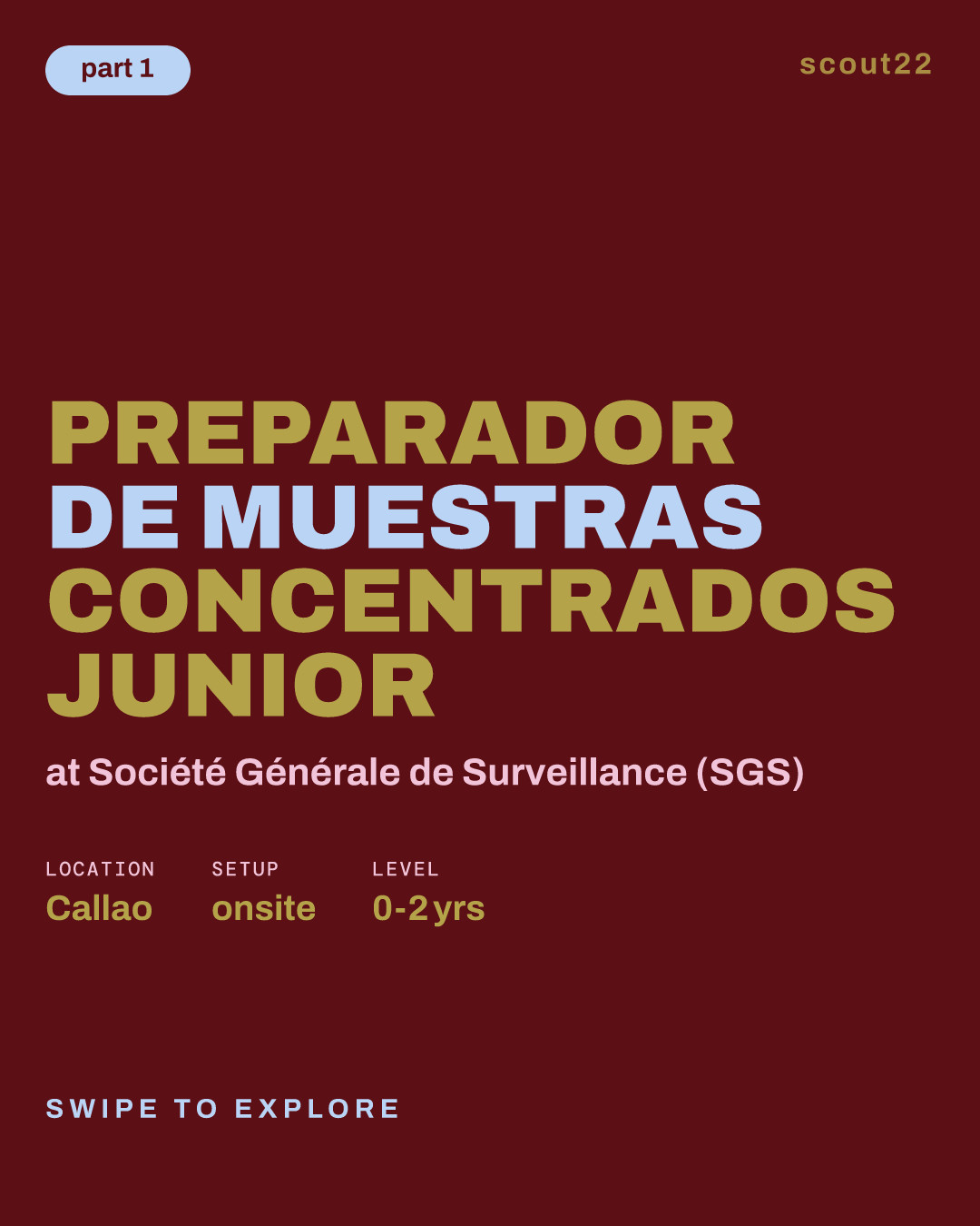 Preparador de Muestras Concentrados Junior at Société Générale de Surveillance (SGS)