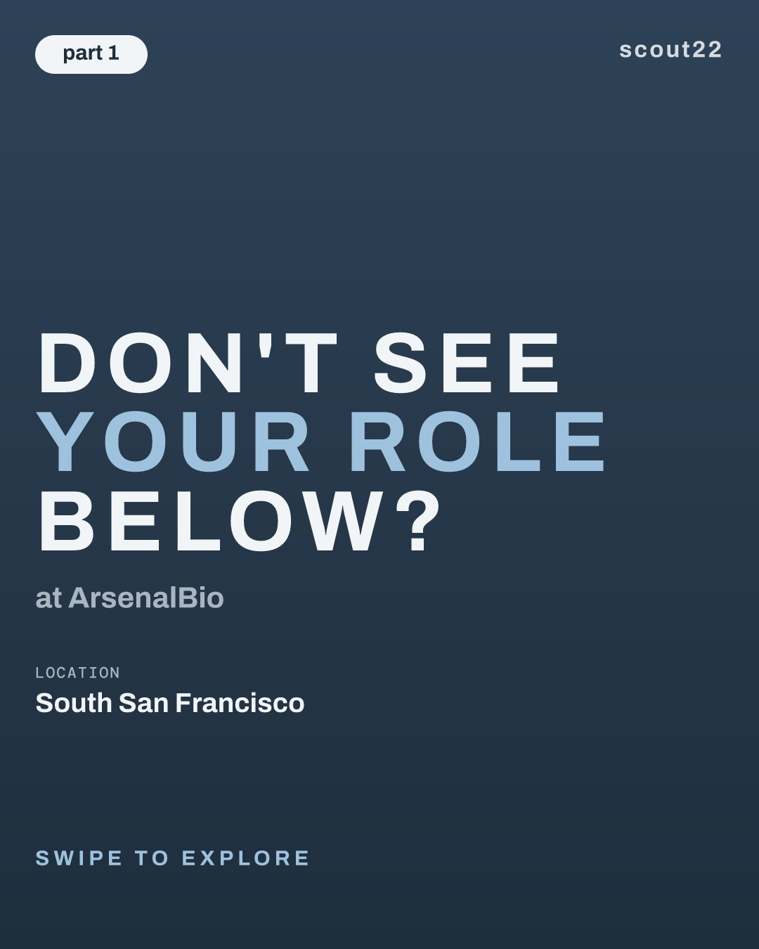 Don't See Your Role Below? at ArsenalBio
