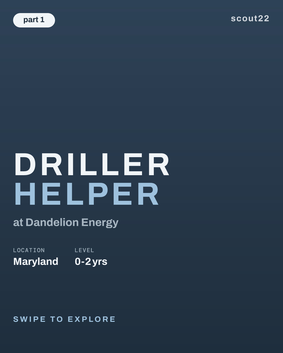 Driller Helper at Dandelion Energy