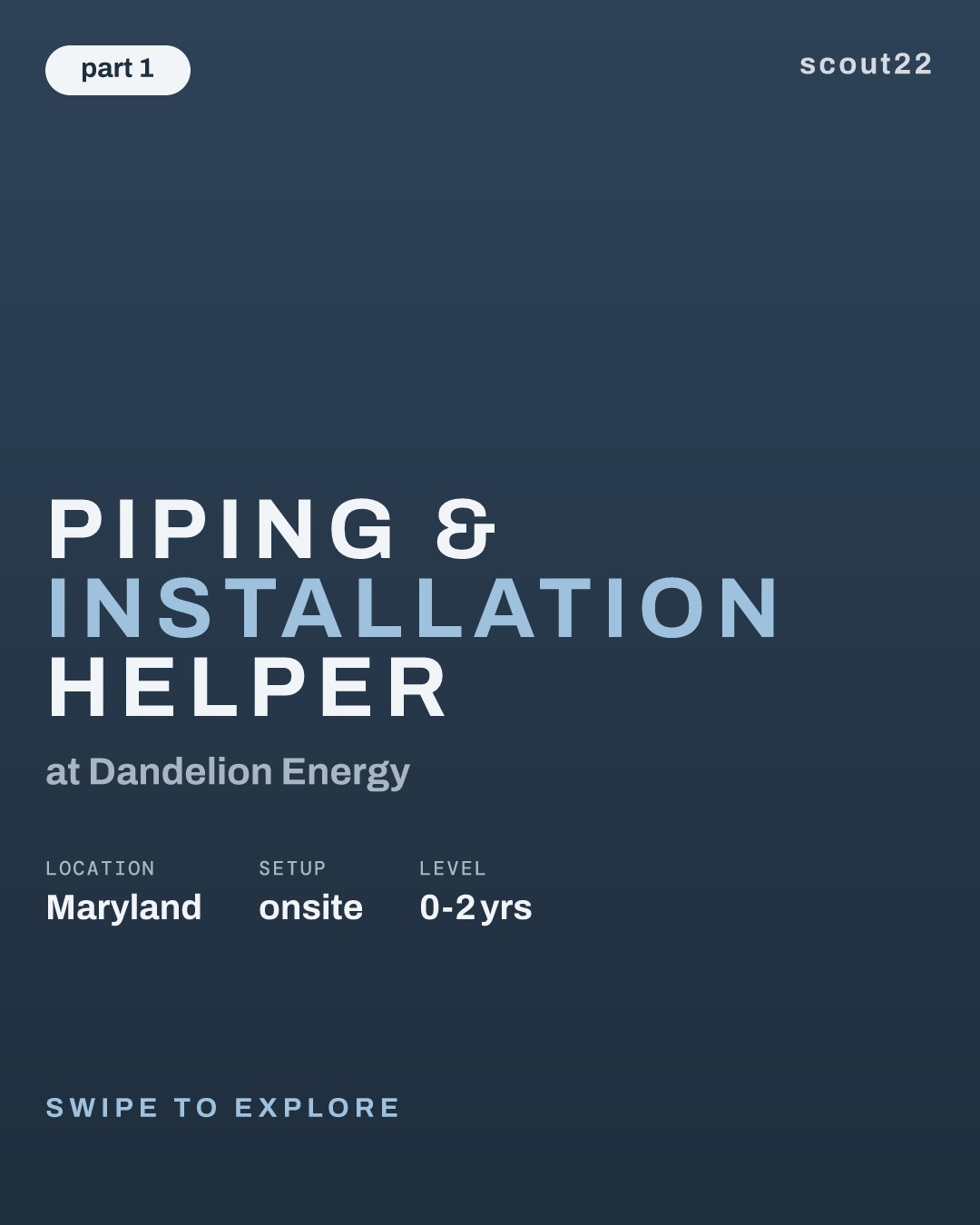 Piping & Installation Helper at Dandelion Energy