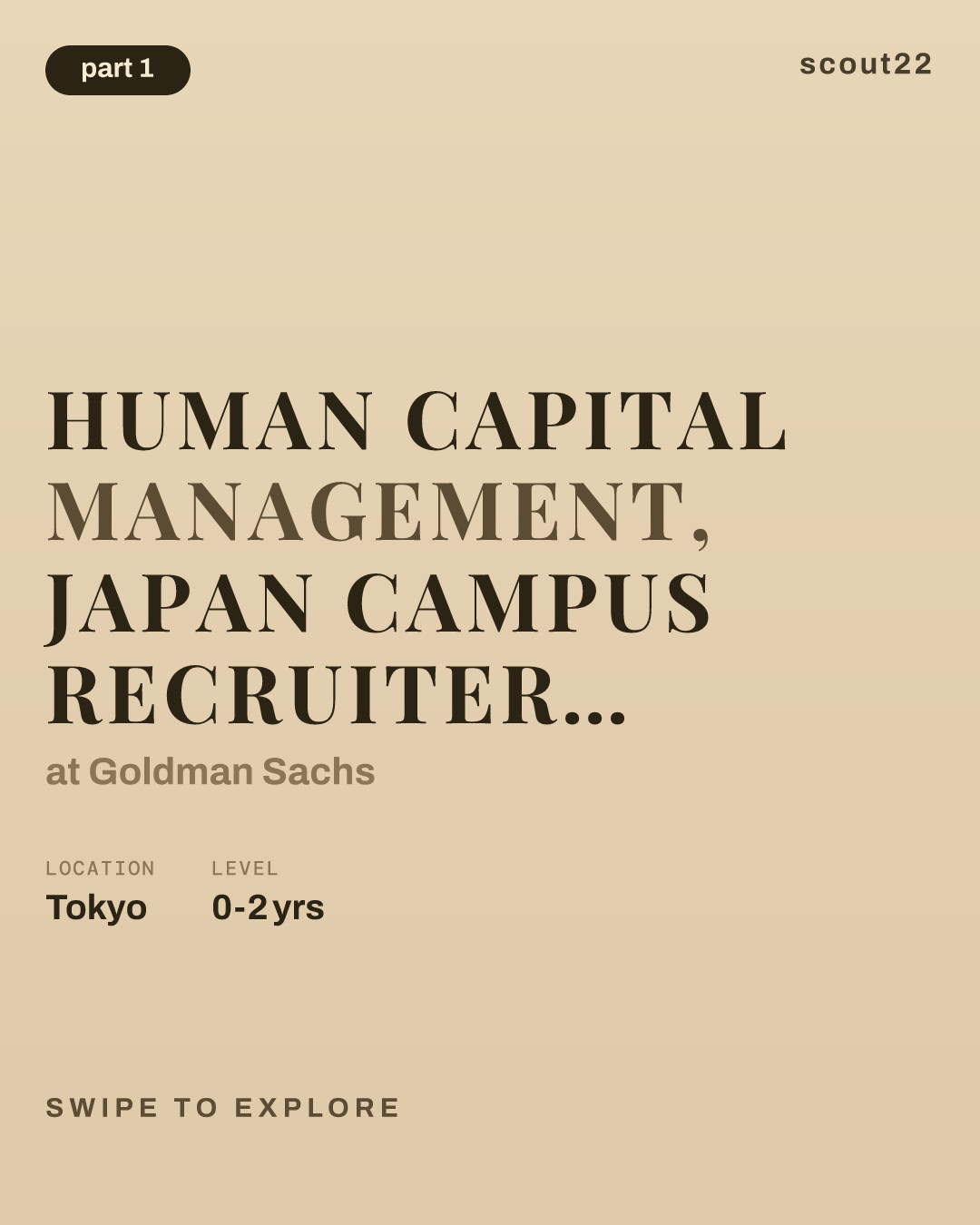 Human Capital Management, Japan Campus Recruiter, Associate, Tokyo at Goldman Sachs