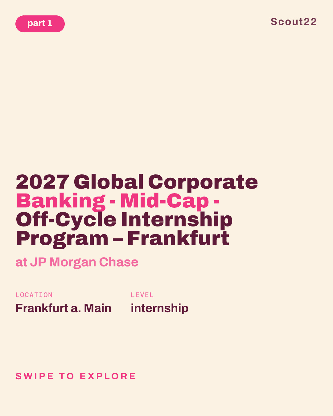 2027 Global Corporate Banking - Mid-Cap - Off-Cycle Internship Program – Frankfurt at JP Morgan Chase