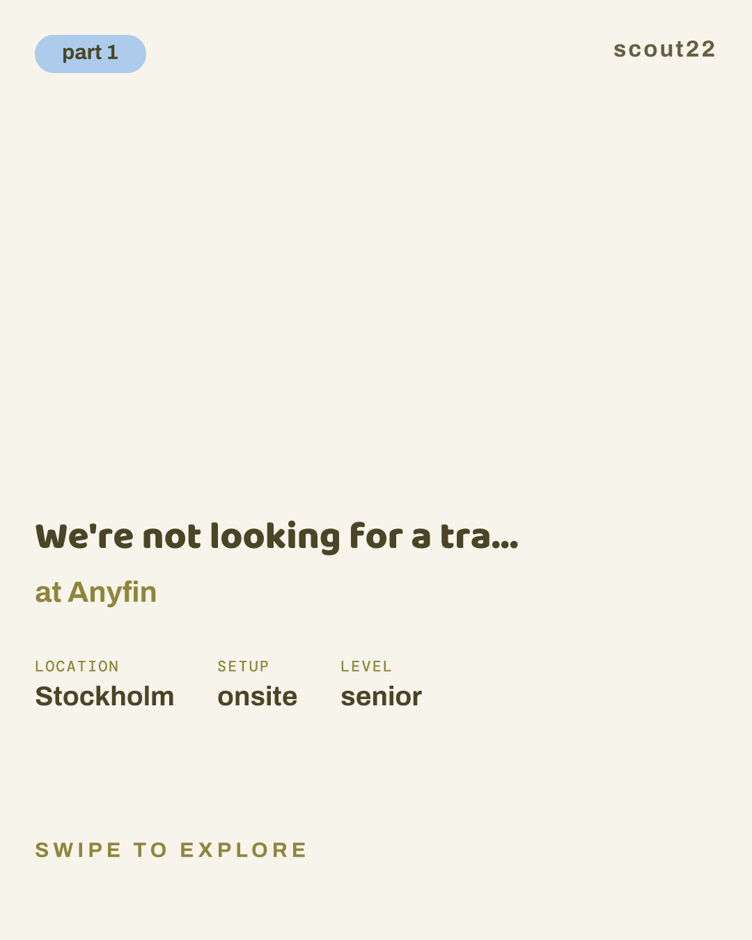 We're not looking for a traditional CTO at Anyfin