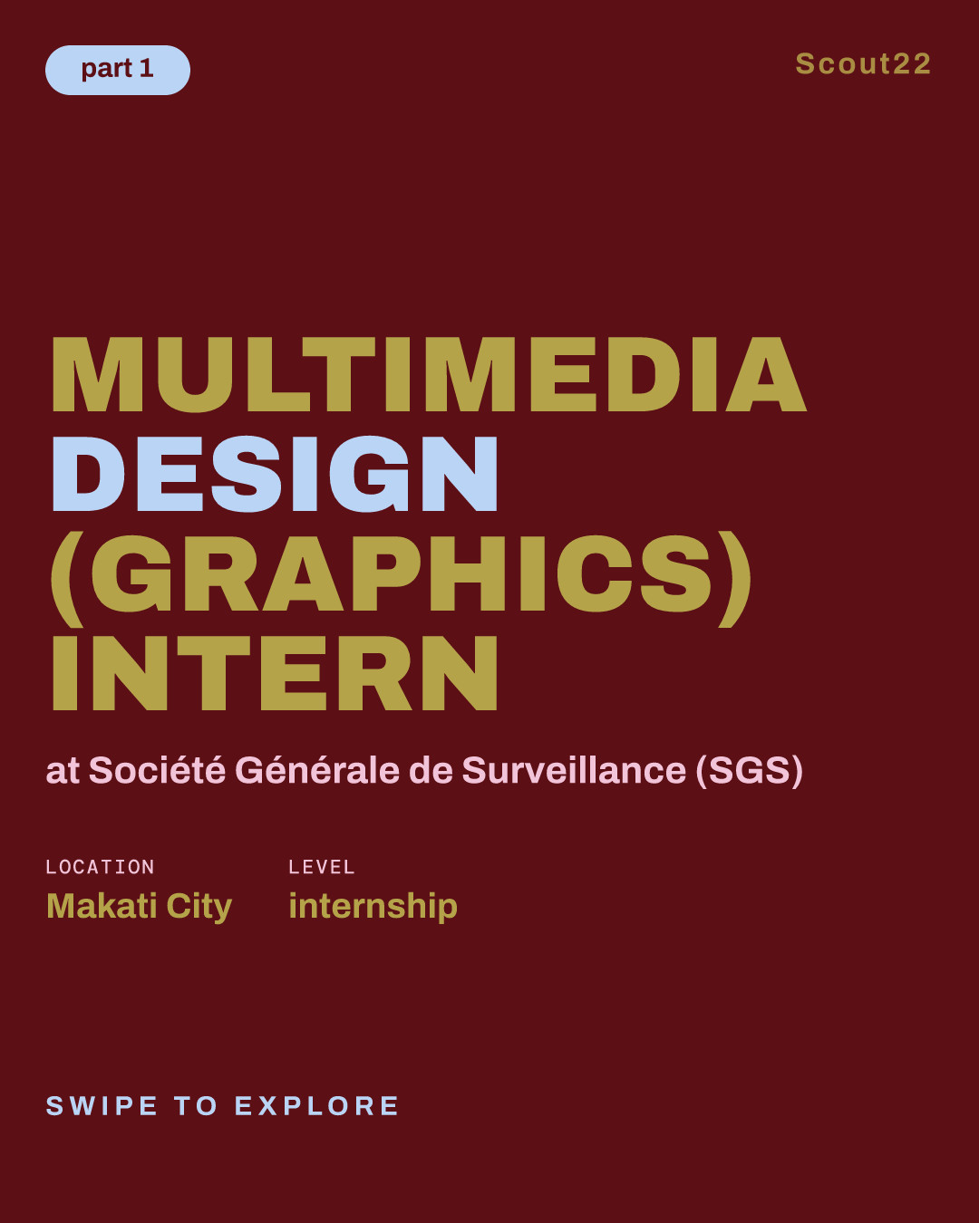 Multimedia Design (Graphics) Intern at Société Générale de Surveillance (SGS)