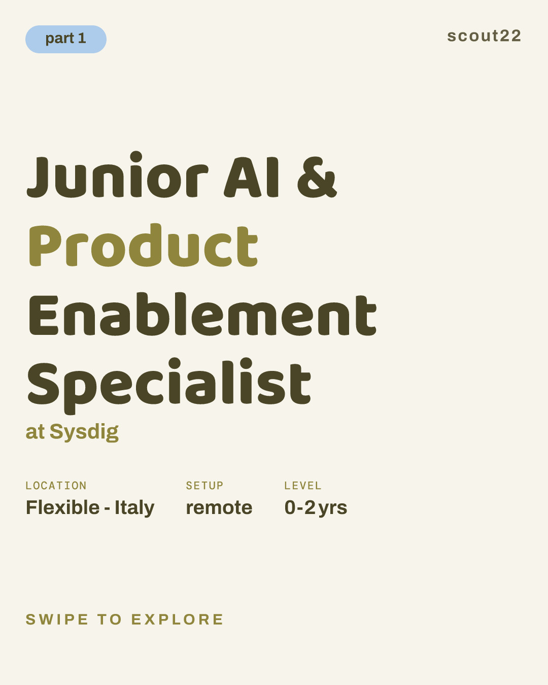 Junior AI & Product Enablement Specialist at Sysdig