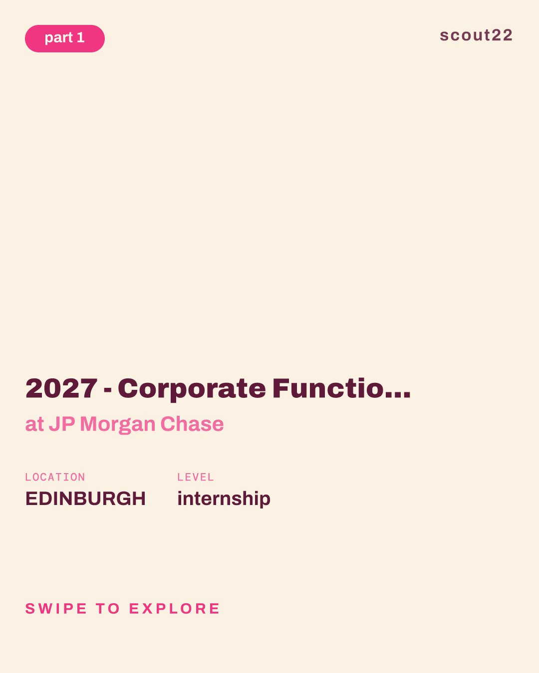 2027 - Corporate Functions - Corporate Analyst Development Program - Summer Internship - Edinburgh at JP Morgan Chase