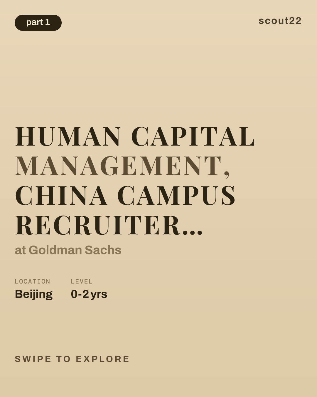 Human Capital Management, China Campus Recruiter, Associate, Beijing at Goldman Sachs
