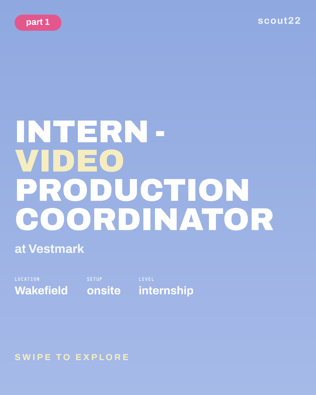 Intern -  Video Production Coordinator at Vestmark