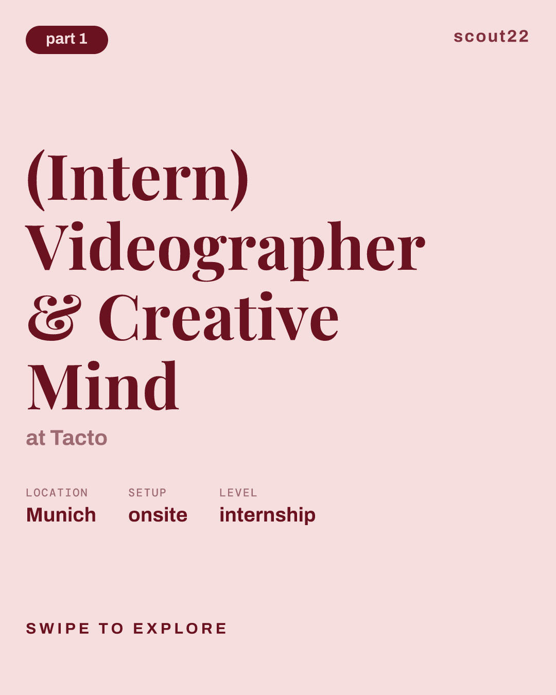 (Intern) Videographer & Creative Mind at Tacto