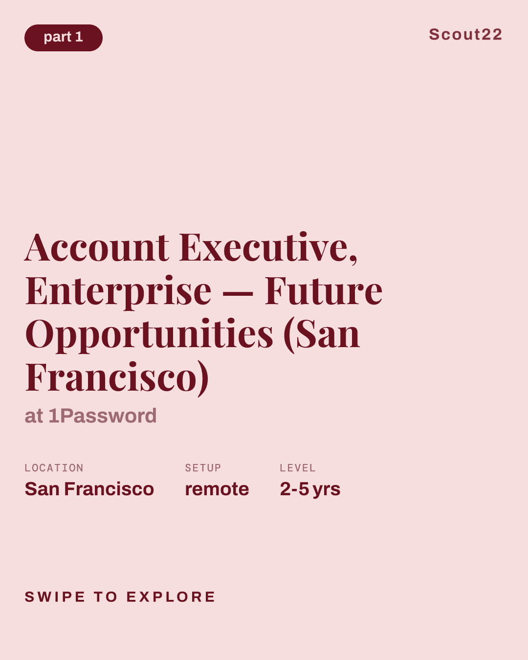 Account Executive, Enterprise — Future Opportunities (San Francisco) at 1Password