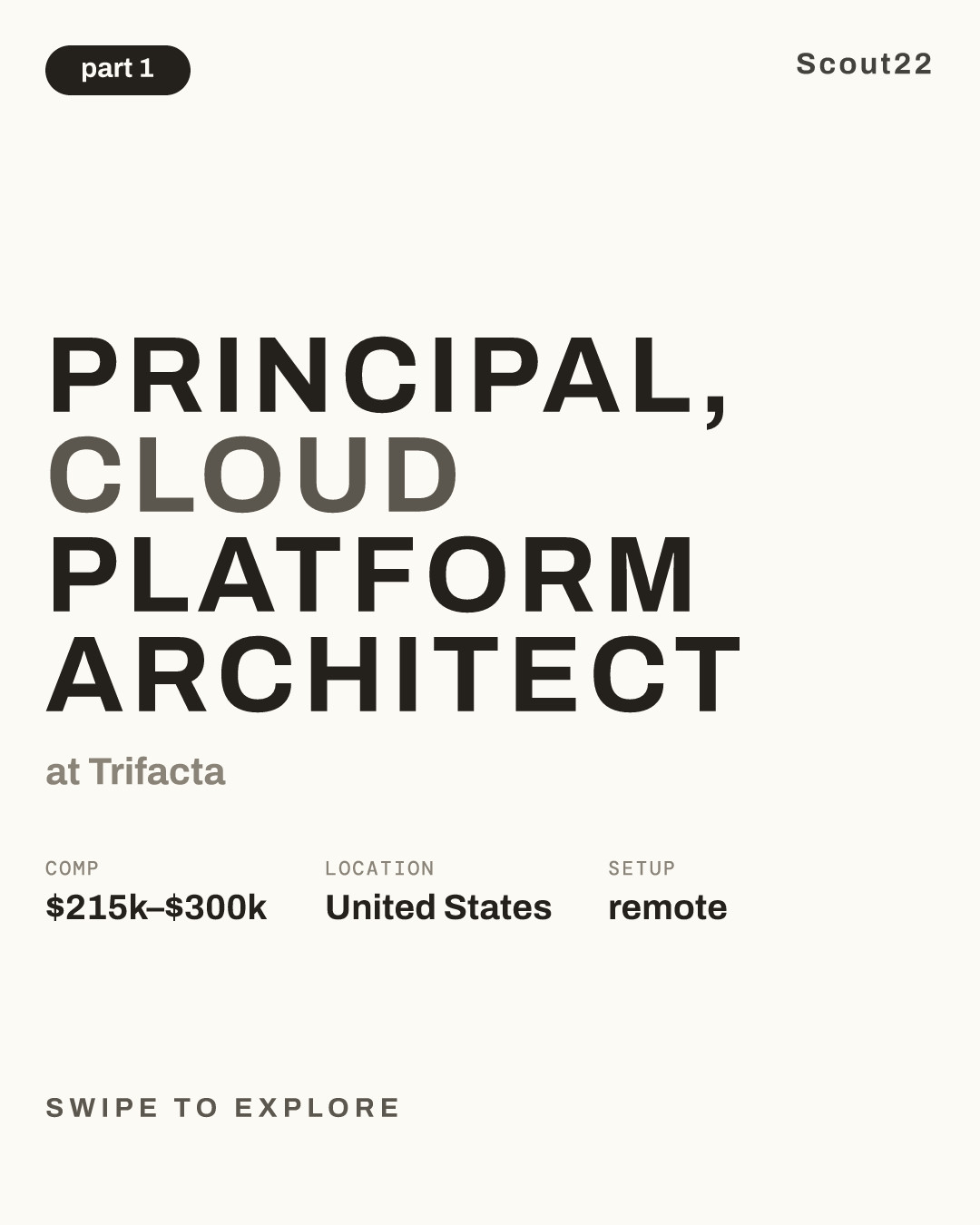 Principal, Cloud Platform Architect at Trifacta