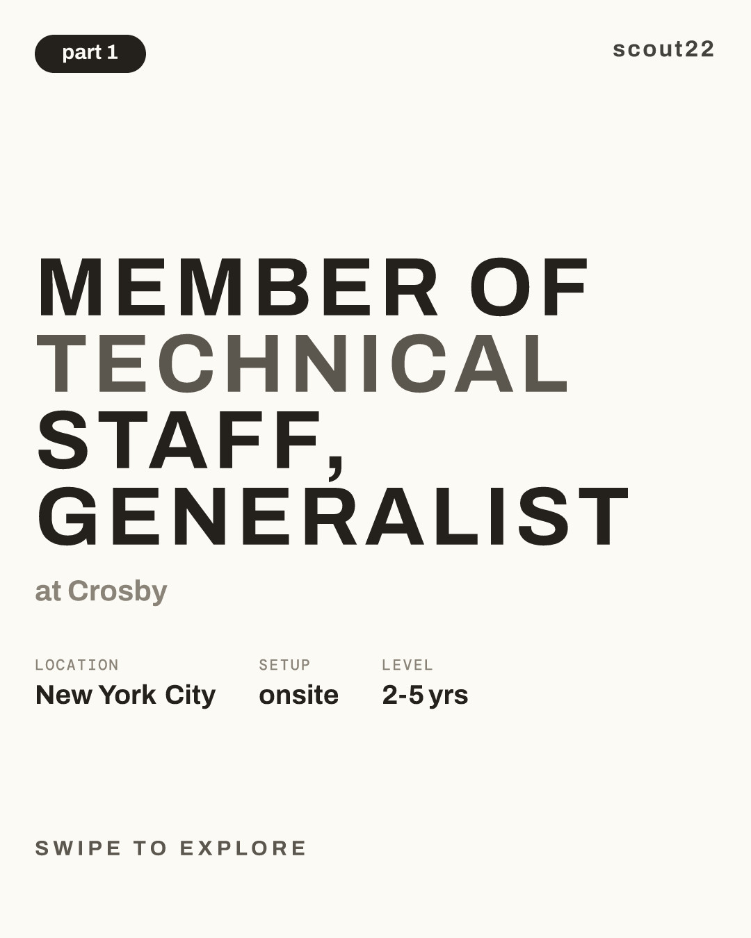Member of Technical Staff, Generalist at Crosby