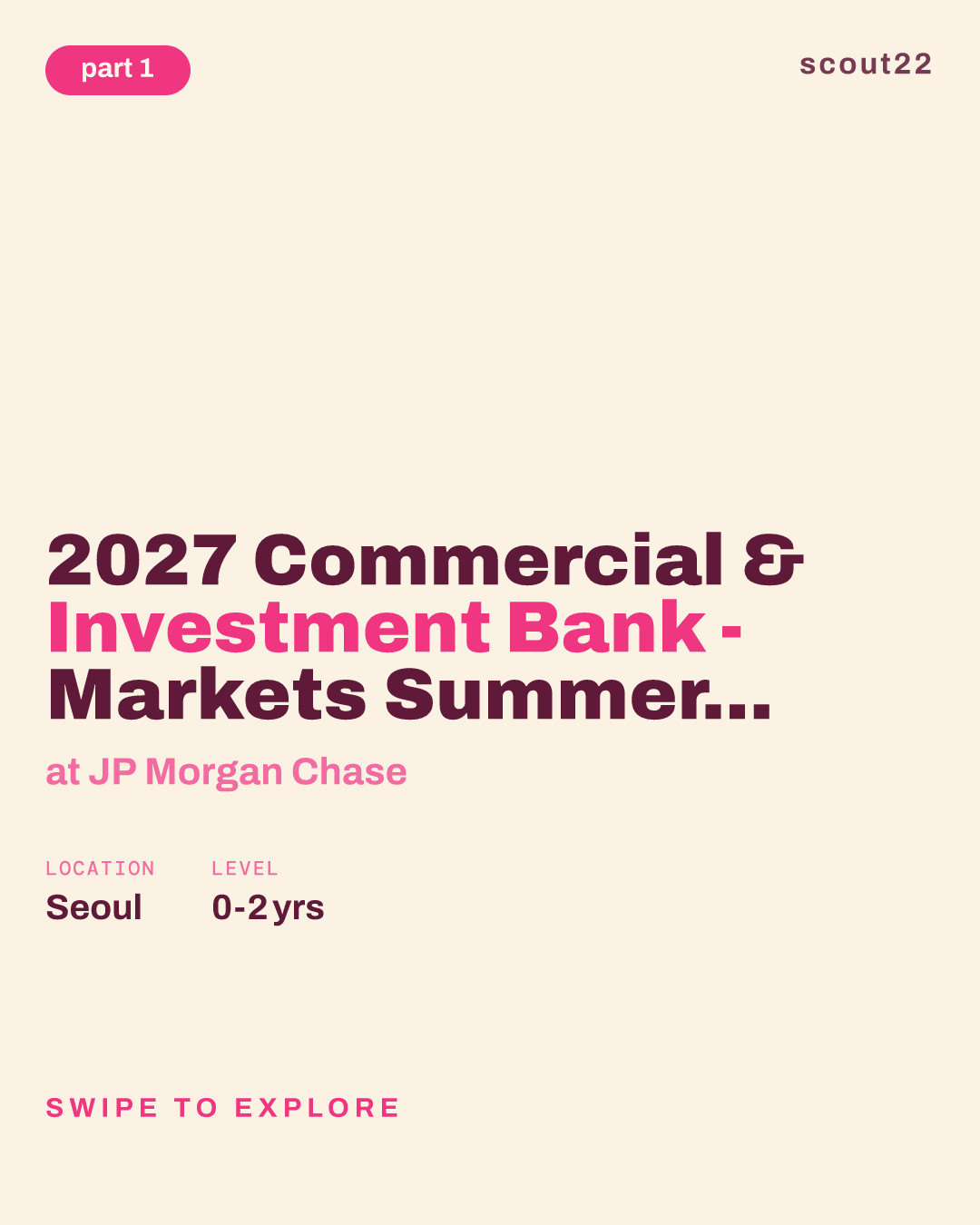 2027 Commercial & Investment Bank - Markets Summer Analyst Program - Research - Seoul at JP Morgan Chase