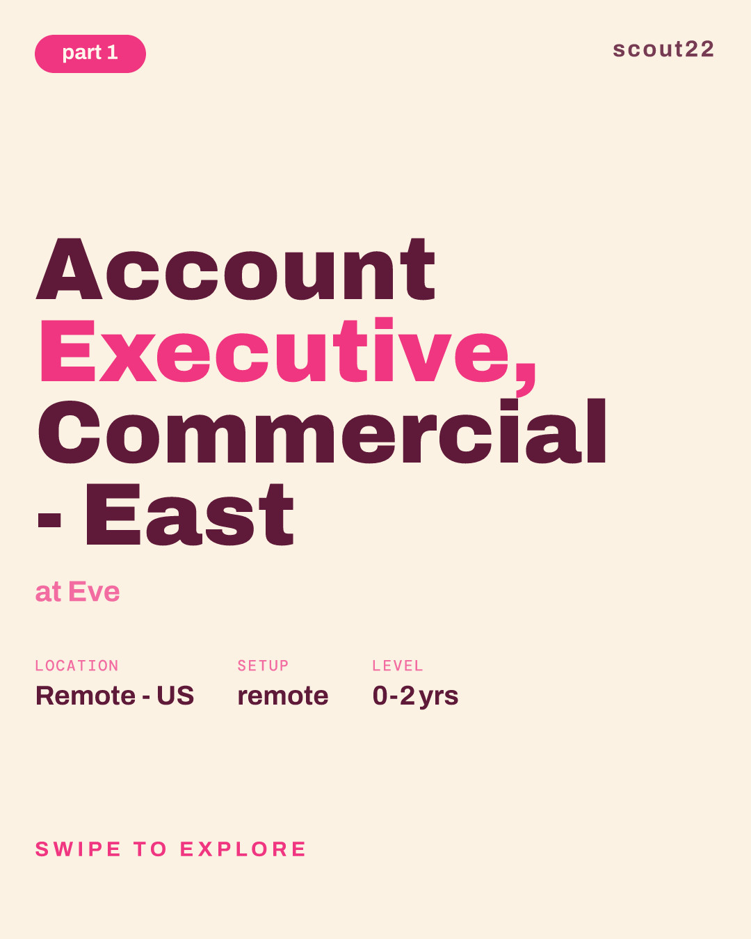 Account Executive, Commercial - East at Eve
