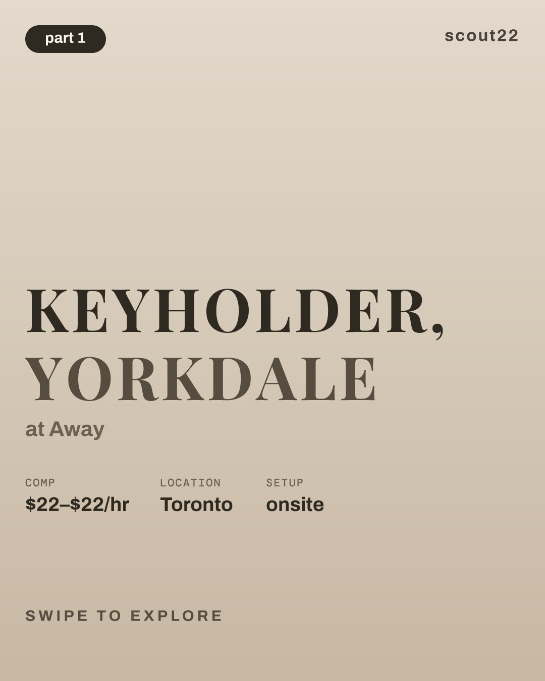 Keyholder, Yorkdale at Away