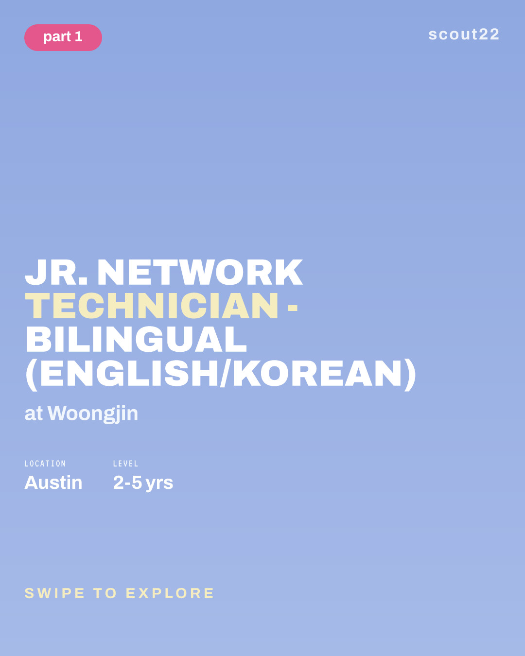 Jr. Network Technician - Bilingual (English/Korean) at Woongjin