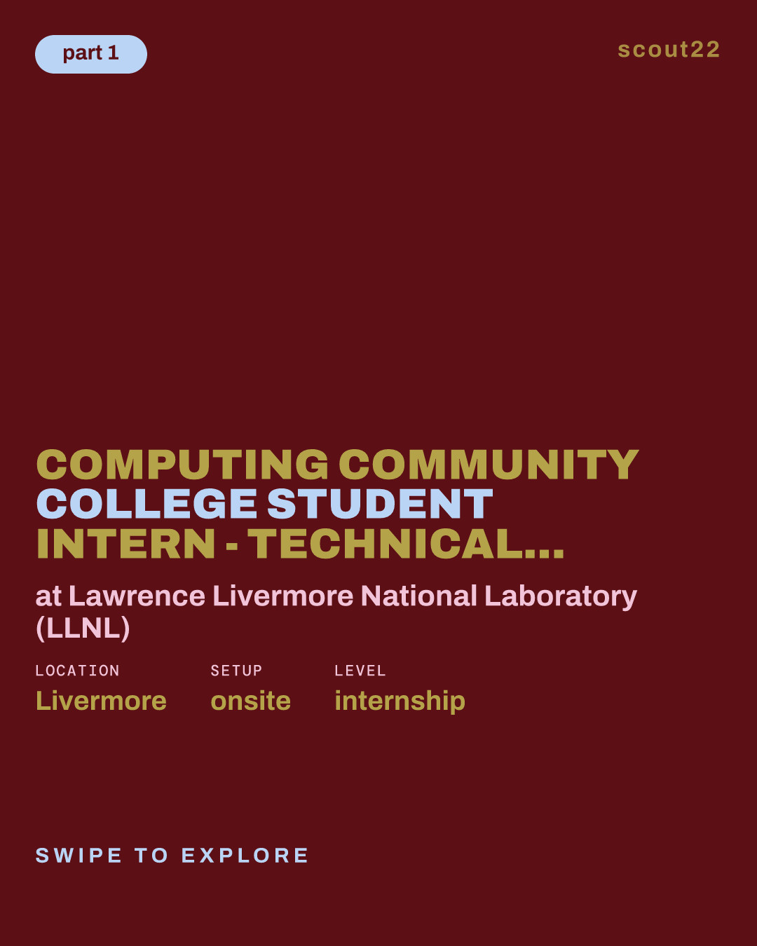 Computing Community College Student Intern - Technical Internship Program Summer 2027 at Lawrence Livermore National Laboratory (LLNL)