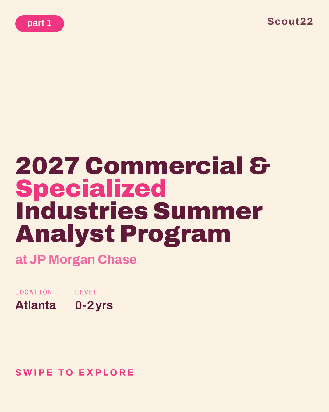 2027 Commercial & Specialized Industries Summer Analyst Program at JP Morgan Chase