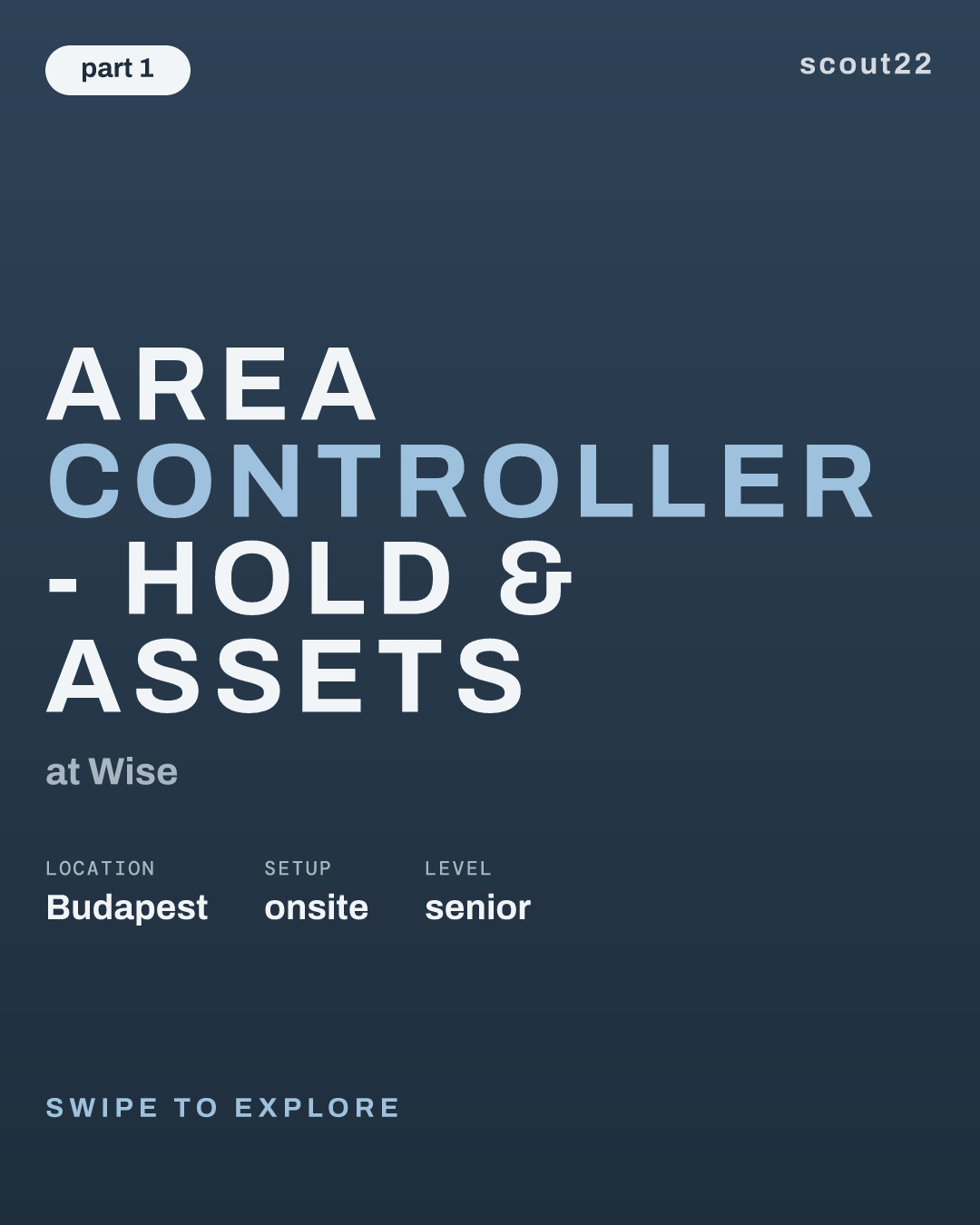 Area Controller - Hold & Assets at Wise