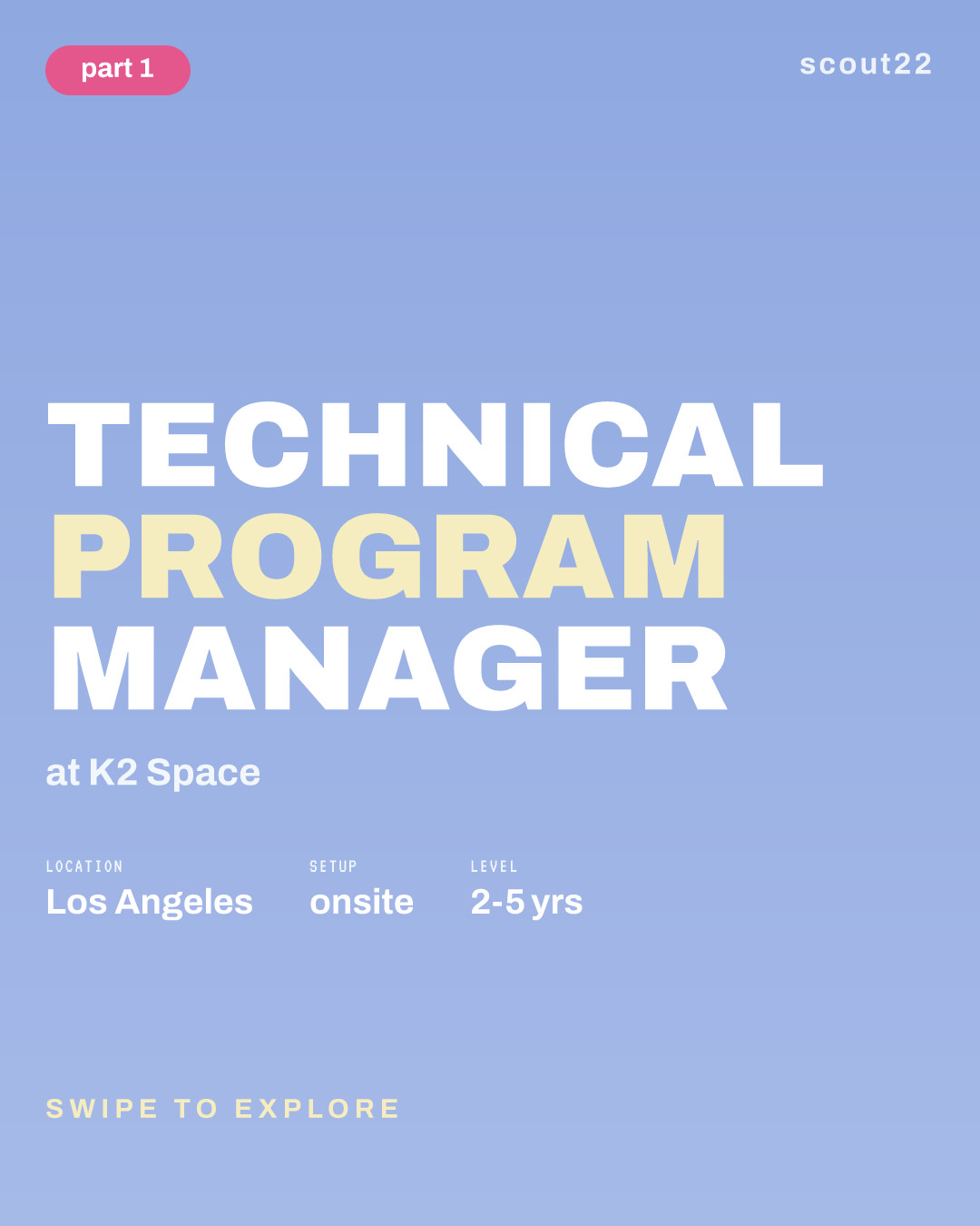 Technical Program Manager at K2 Space