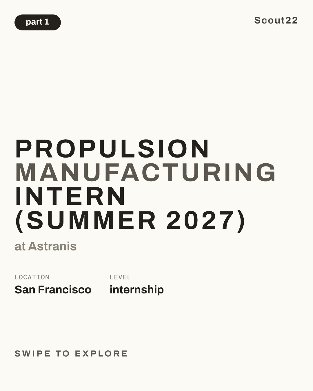 Propulsion Manufacturing Intern (Summer 2027) at Astranis