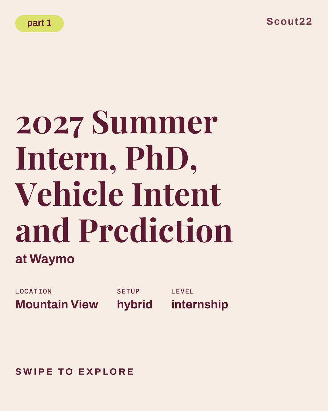 2027 Summer Intern, PhD, Vehicle Intent and Prediction at Waymo