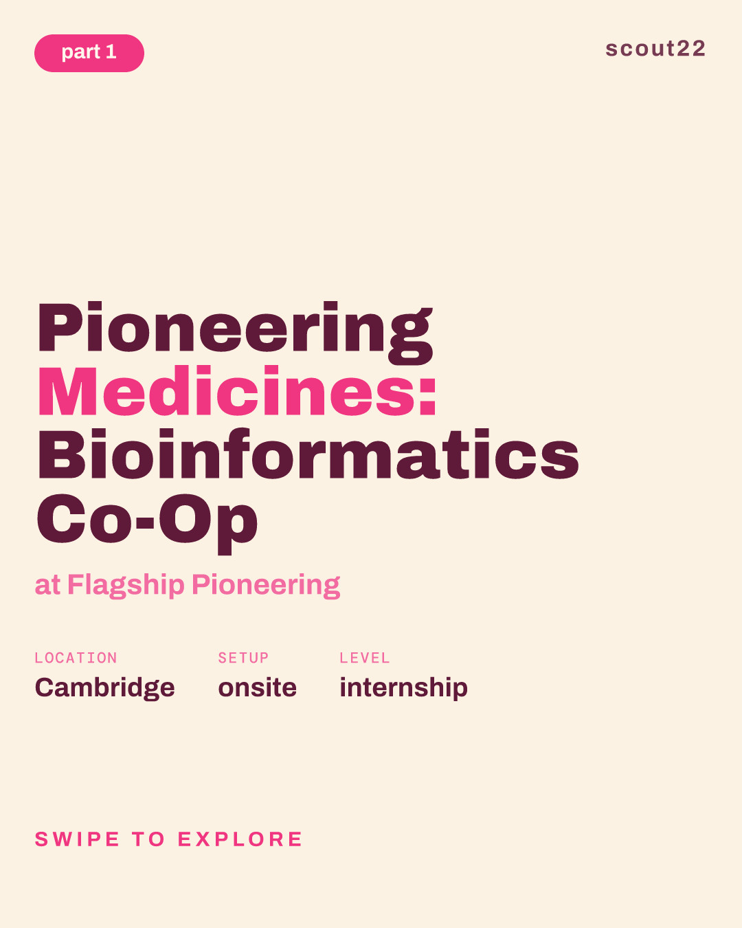 Pioneering Medicines: Bioinformatics Co-Op at Flagship Pioneering
