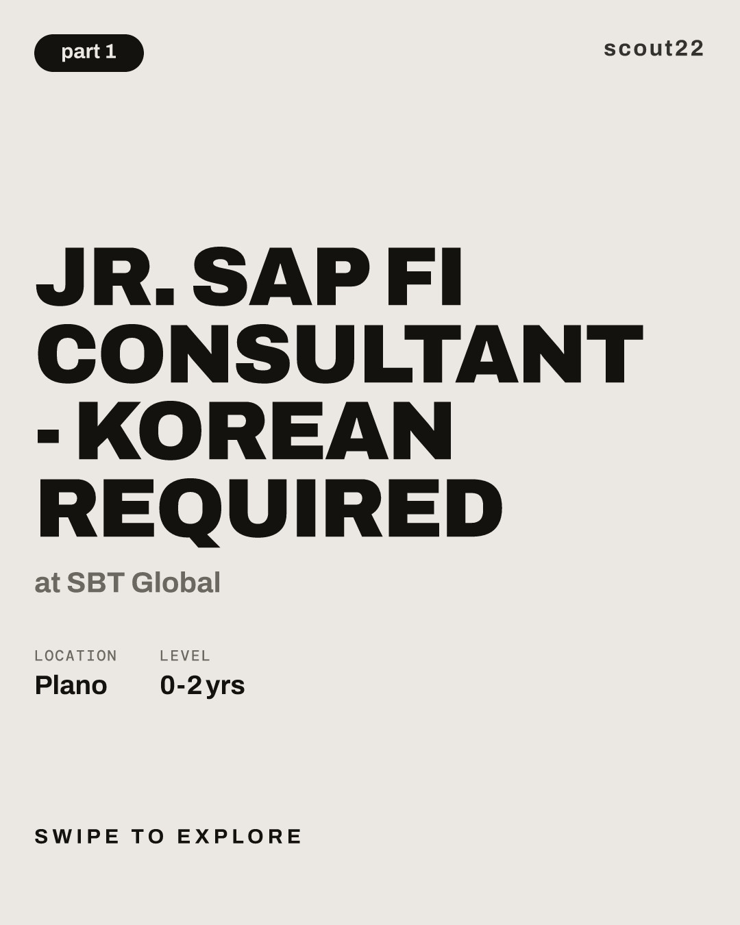 Jr. SAP FI Consultant - Korean Required at SBT Global