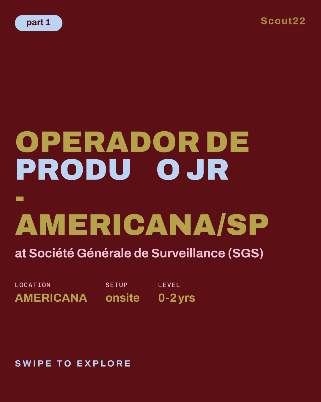 OPERADOR DE PRODUÇÃO JR - AMERICANA/SP at Société Générale de Surveillance (SGS)